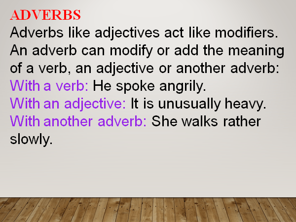 What are Adverbs?
