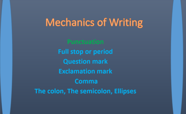 Mechanics of Writing Punctuation General Education For All And Entertainment