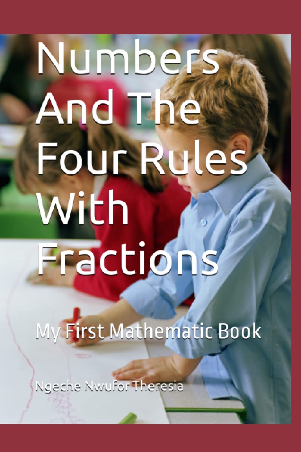 Numbers And The Four Rules With Fractions
